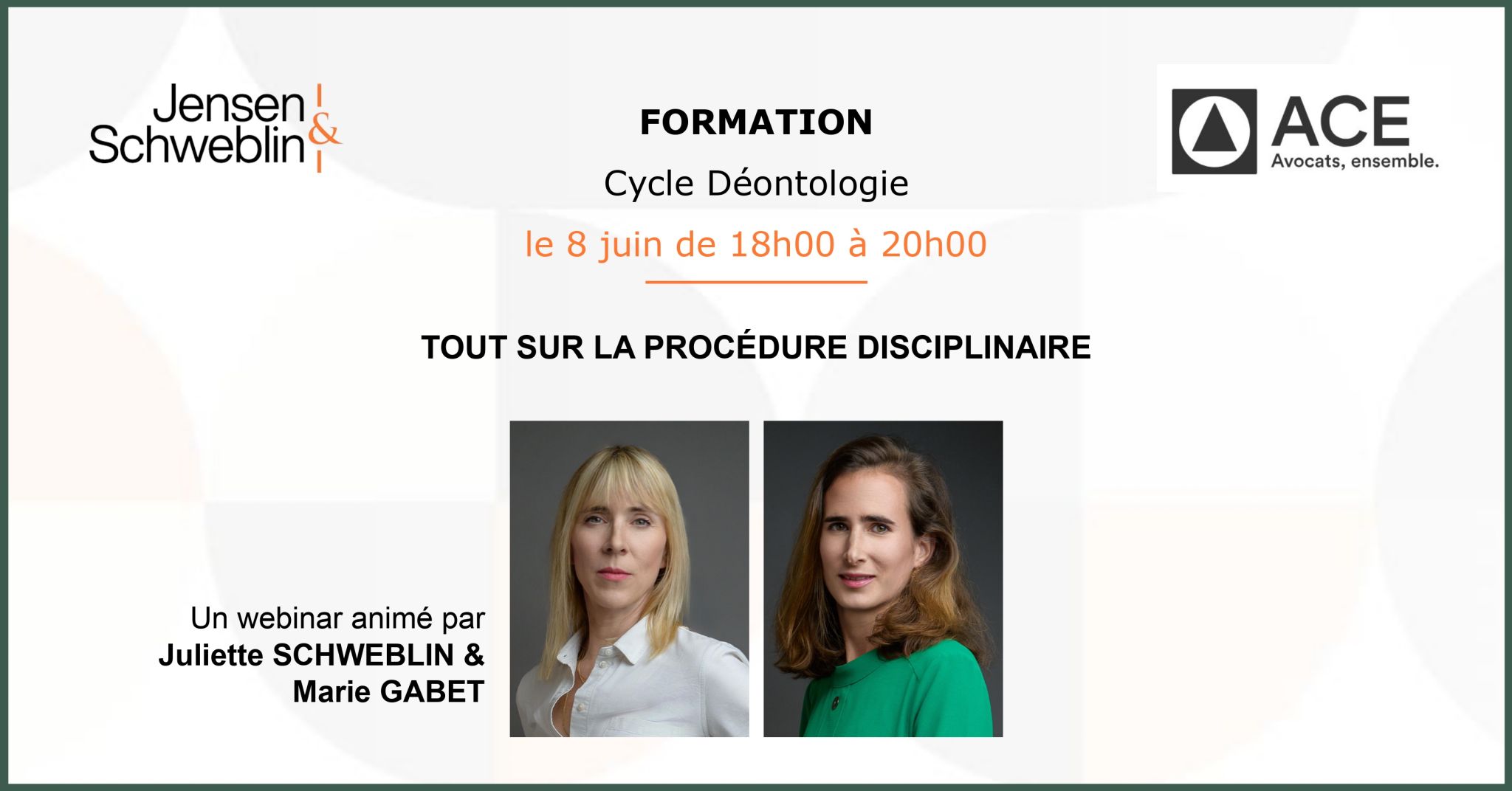 Déontologie Formation Juliette Schweblin ACE 8 juin